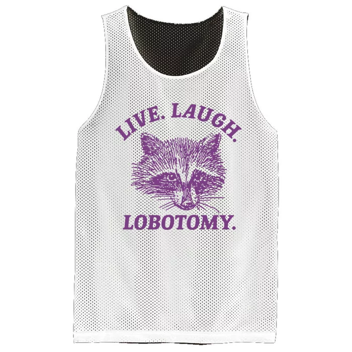 Live Laugh Lobotomy Meme Raccoon Mesh Reversible Basketball Jersey Tank