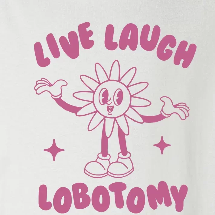 Live Laugh Lobotomy Vintage Cartoon Weird Toddler Long Sleeve Shirt