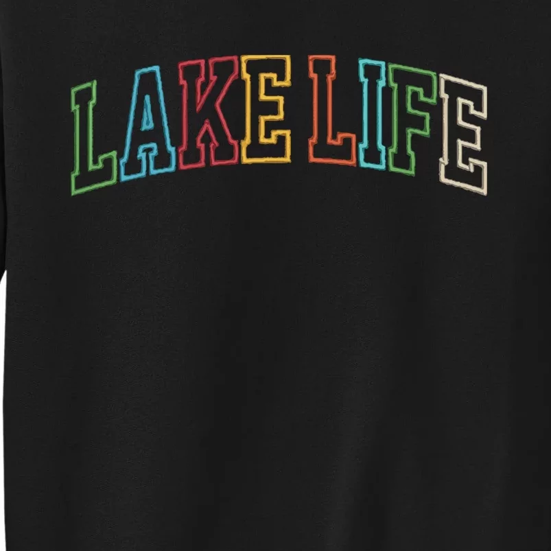 Lake Life Tall Sweatshirt