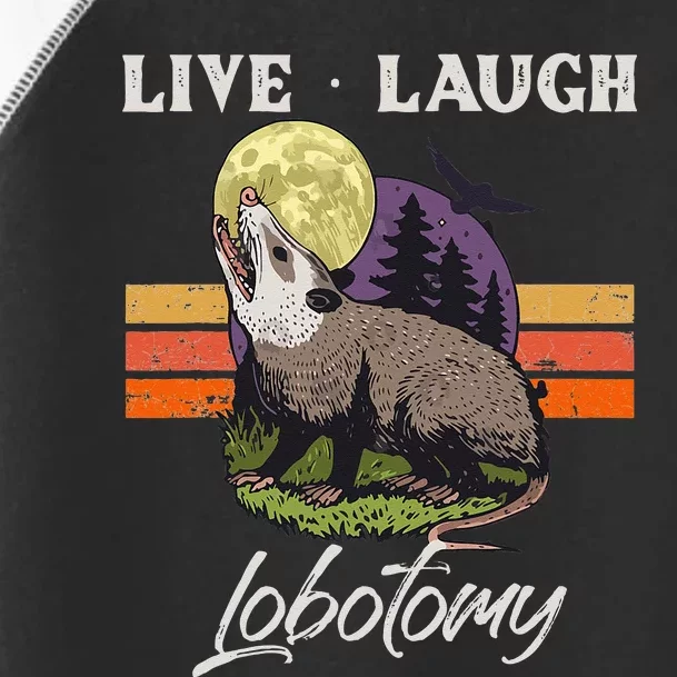 Live Laugh Lobotomy Opossum Funny Possum Lobotomies Toddler Fine Jersey T-Shirt