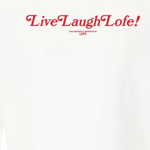 Live Laugh Lofe Cropped Pullover Crew