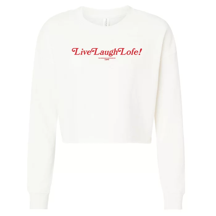 Live Laugh Lofe Cropped Pullover Crew