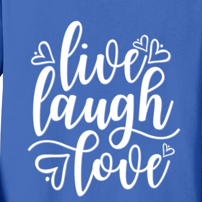 Live Laugh Love Beautiful Positive Message Good Vibes Gift Kids Long Sleeve Shirt