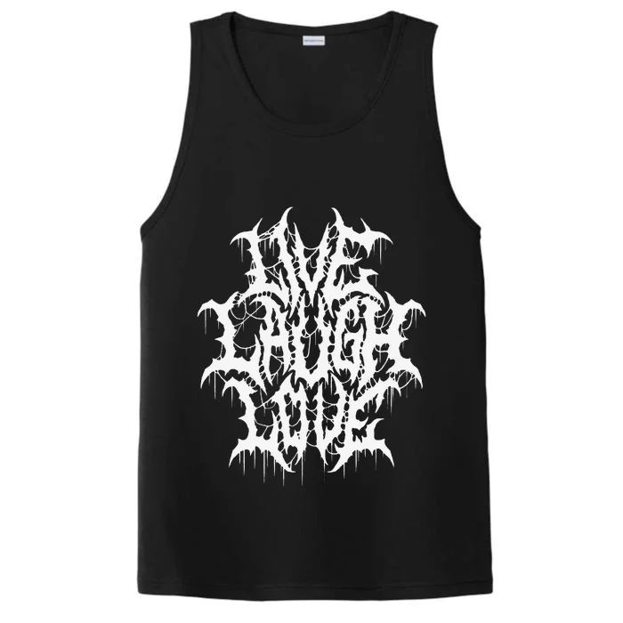 Live Laugh Love Black Metal Parody Funny Typography Performance Tank