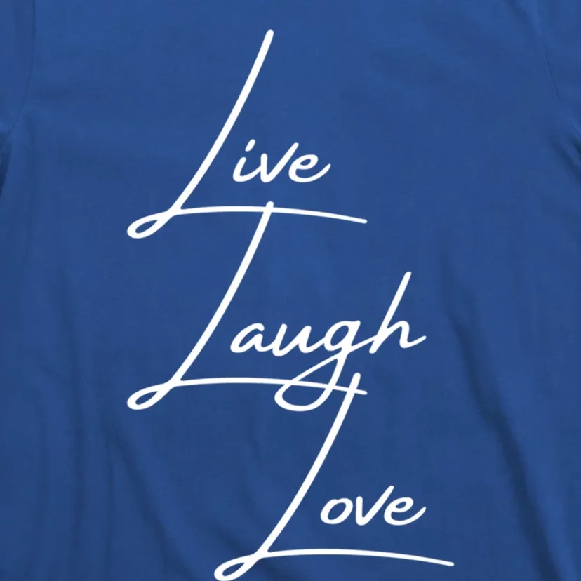 Live Laugh Love Cute Gift T-Shirt