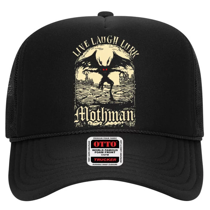 Live. Laugh. Lurk Mothman High Crown Mesh Trucker Hat