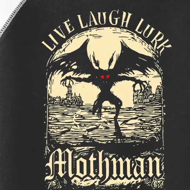 Live. Laugh. Lurk Mothman Toddler Fine Jersey T-Shirt