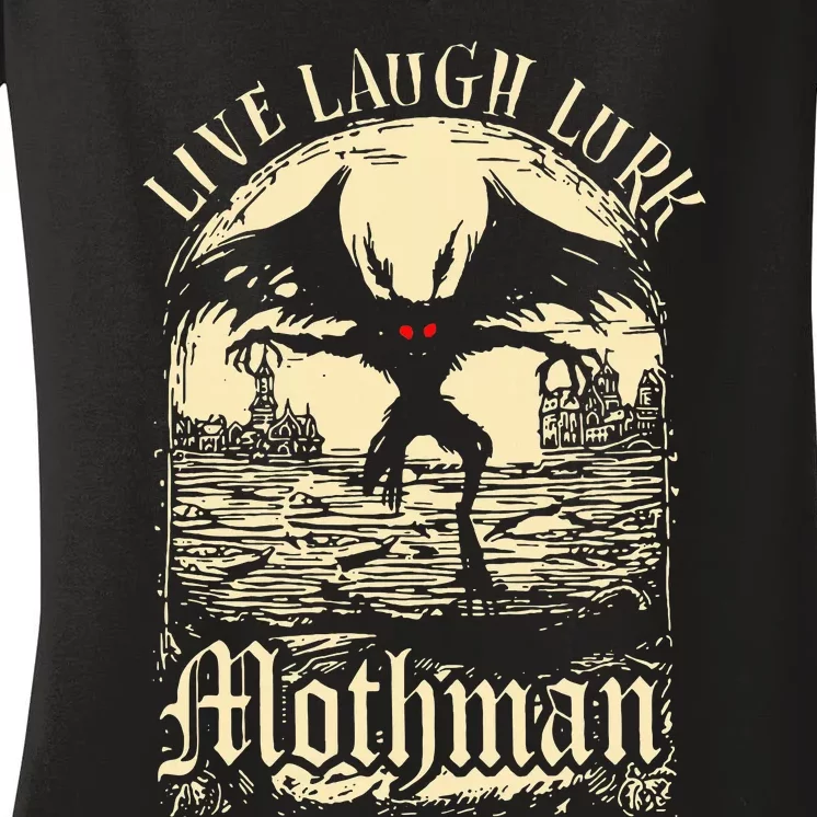 Live. Laugh. Lurk Mothman Women's V-Neck T-Shirt