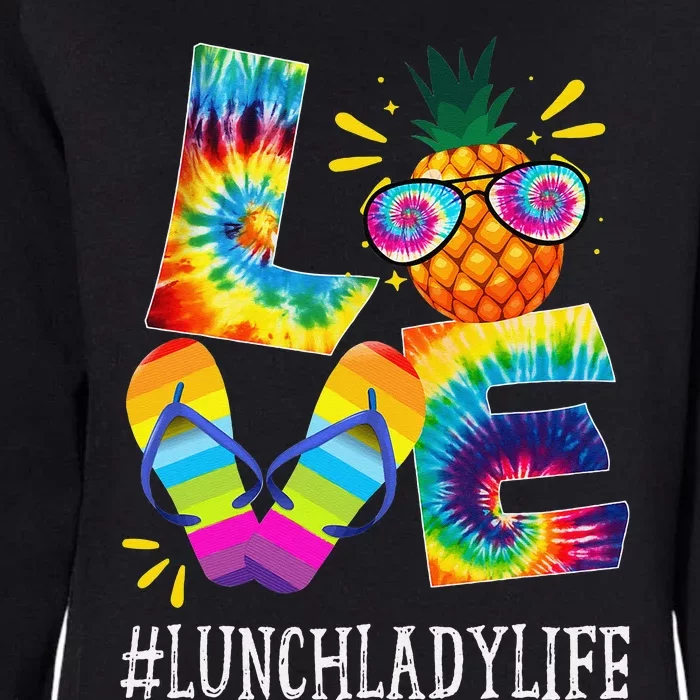 Lunch Lady Love Pineapple Summer Funny Off duty Tie Dye Womens California Wash Sweatshirt