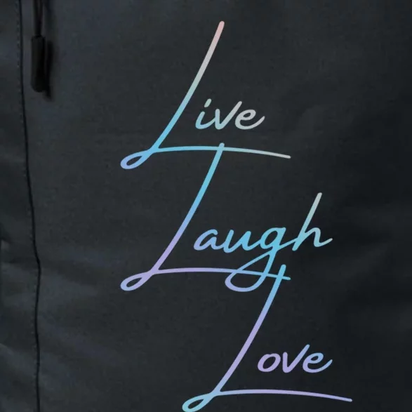 Live Laugh Love Funny Gift Daily Commute Backpack