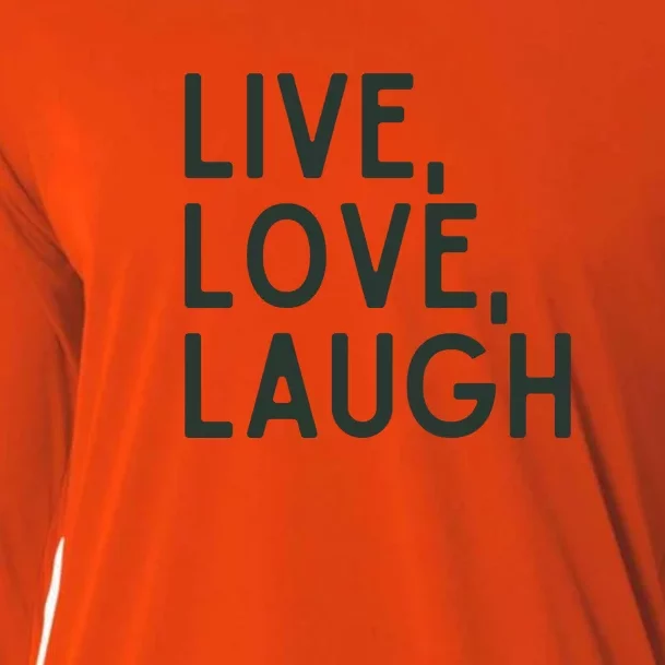 Live Love Laugh Cooling Performance Long Sleeve Crew