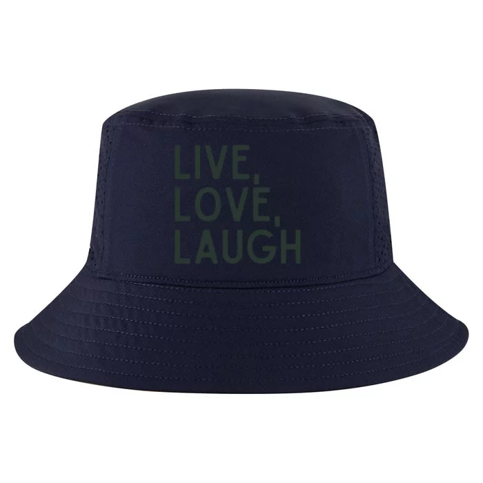 Live Love Laugh Cool Comfort Performance Bucket Hat