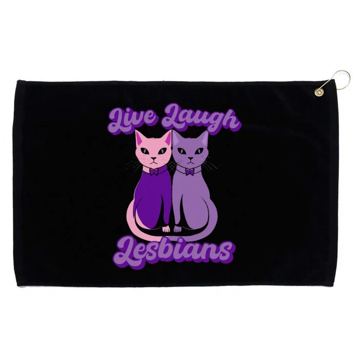 Live Laugh Lesbians Cat Couple Love Is Love LGBT Parade Grommeted Golf Towel