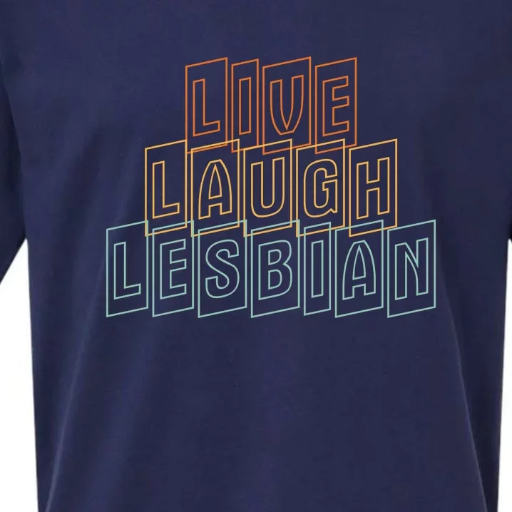 Live Laugh Lesbian Pride Sueded Cloud Jersey T-Shirt