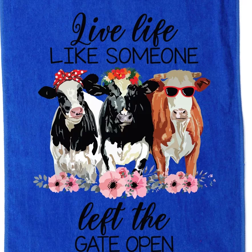 Live Life Like Someone Left The Gate Open Heifer Cow Platinum Collection Golf Towel