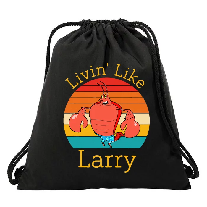 Livin Like Larry Funny Drawstring Bag