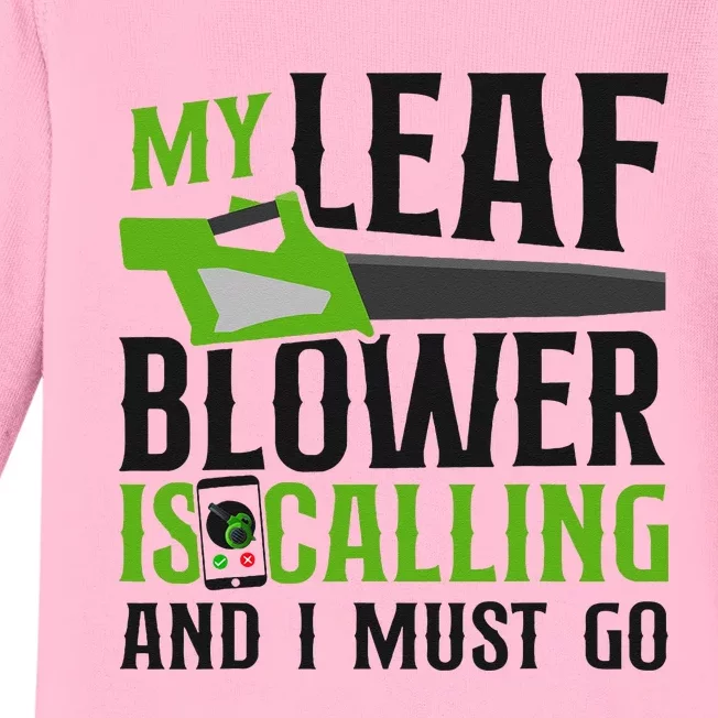 Landscaper Landscaping Landscape Architect Leaf Blower My Baby Long Sleeve Bodysuit