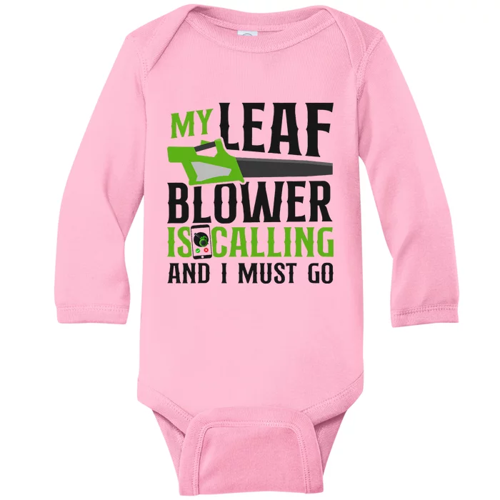 Landscaper Landscaping Landscape Architect Leaf Blower My Baby Long Sleeve Bodysuit