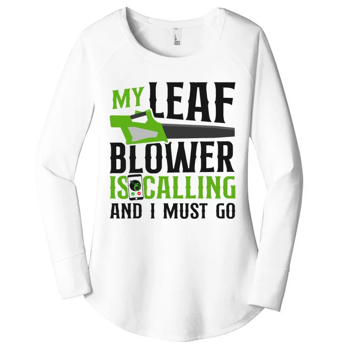 Landscaper Landscaping Landscape Architect Leaf Blower My Women's Perfect Tri Tunic Long Sleeve Shirt