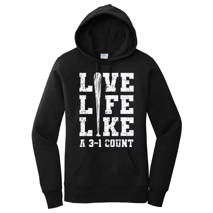 Live Life Like Baseball A 31 Count Women's Pullover Hoodie