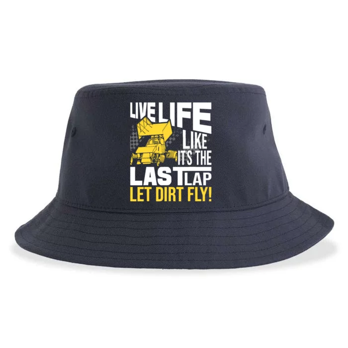 Live Life Like ItS The Last Lap Sprint Car Dirt Track Sustainable Bucket Hat