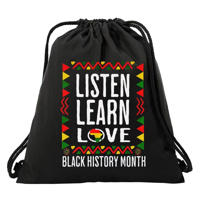 Listen Learn Love African American Teach bhm Drawstring Bag