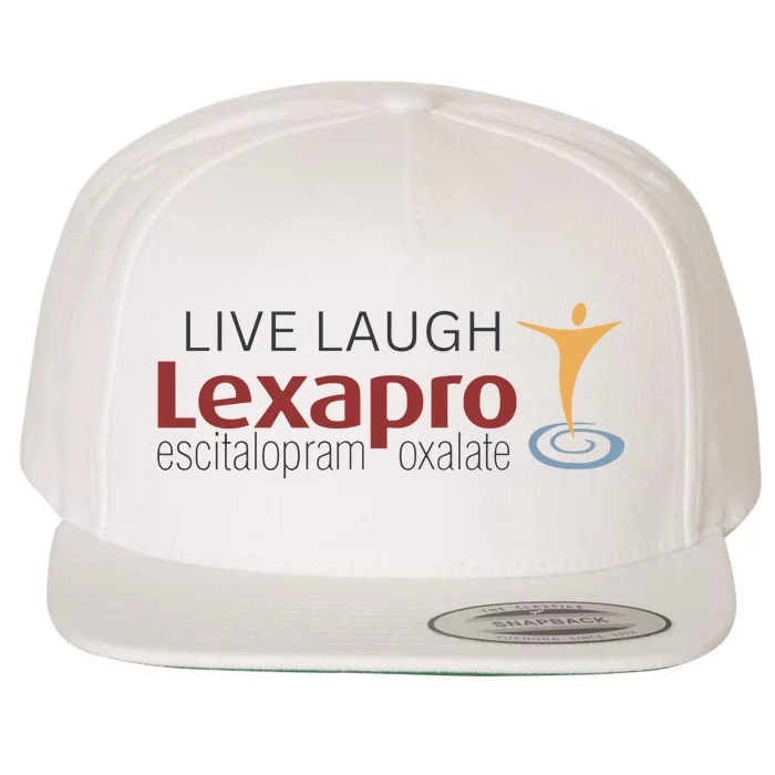 Live Laugh Lexapro Gift Wool Snapback Cap