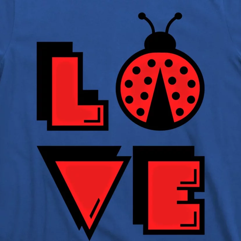 Love Ladybug Lady Bug I Love Ladybirds Lucky Insects Gift T-Shirt