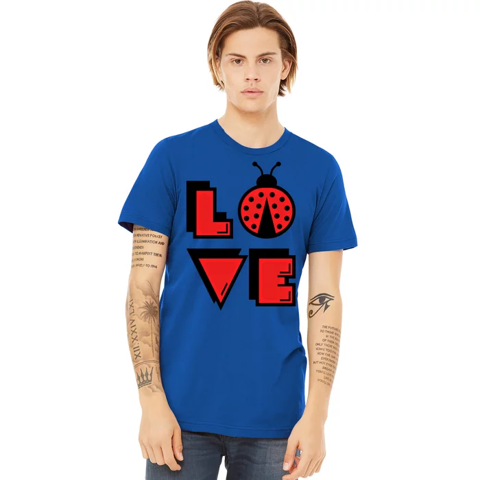 Love Ladybug Lady Bug I Love Ladybirds Lucky Insects Gift Premium T-Shirt