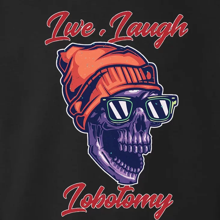 Live Laugh Lobotomy Retro Lover Toddler Hoodie