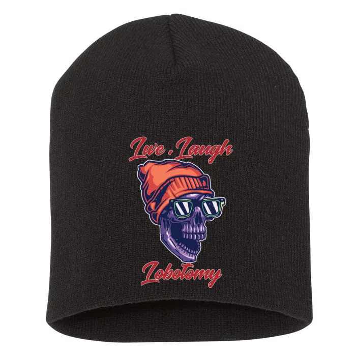 Live Laugh Lobotomy Retro Lover Short Acrylic Beanie