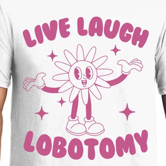 Live Laugh Lobotomy Flower Meme Pajama Set