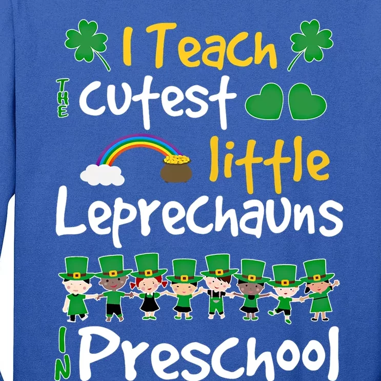 Lucky Little Leprechauns Preschool Teacher St Patrick's Day Gift Tall Long Sleeve T-Shirt