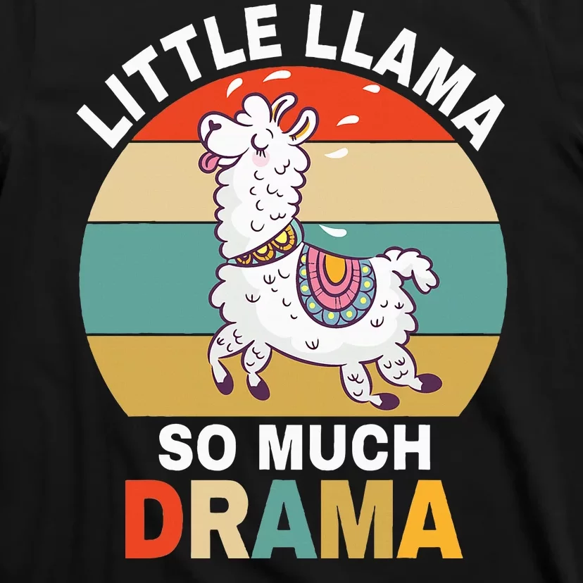 Llama Little Llama So Much Drama T-Shirt