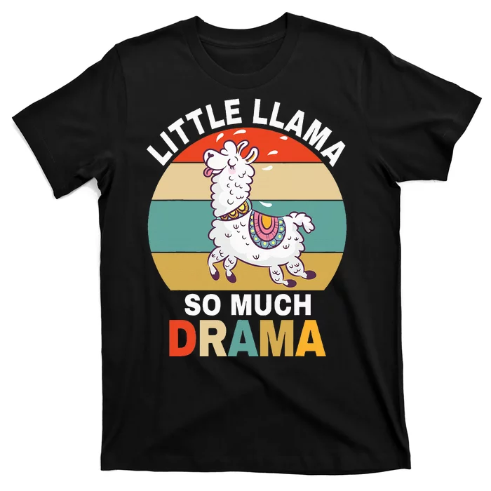 Llama Little Llama So Much Drama T-Shirt