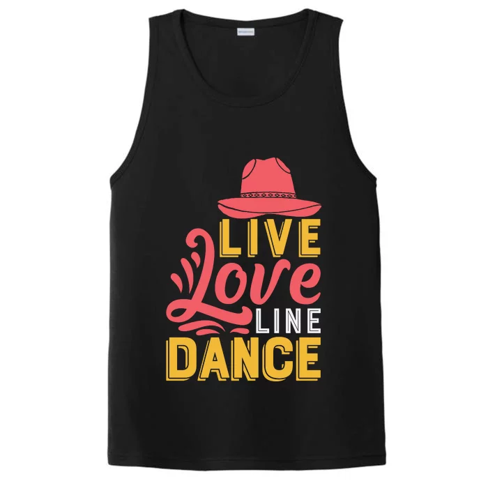 Live Love Line Dancing T Performance Tank