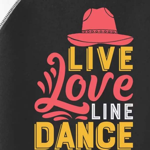 Live Love Line Dancing T Toddler Fine Jersey T-Shirt