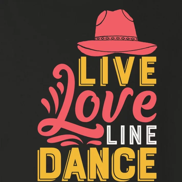 Live Love Line Dancing T Toddler Long Sleeve Shirt