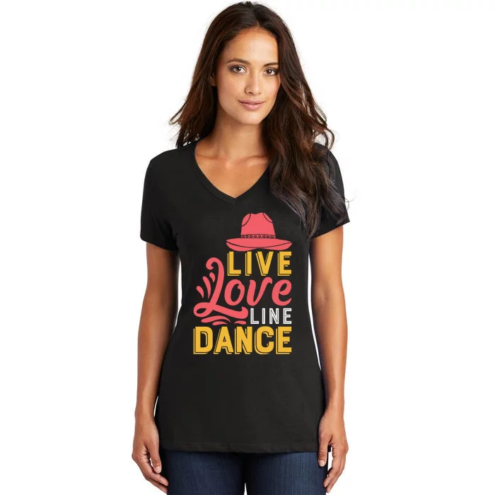 Live Love Line Dancing T Women's V-Neck T-Shirt