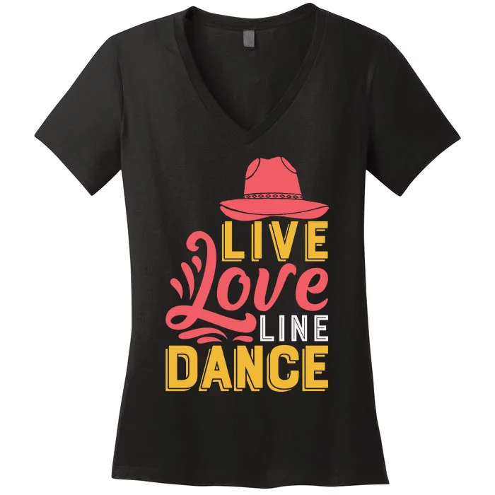 Live Love Line Dancing T Women's V-Neck T-Shirt