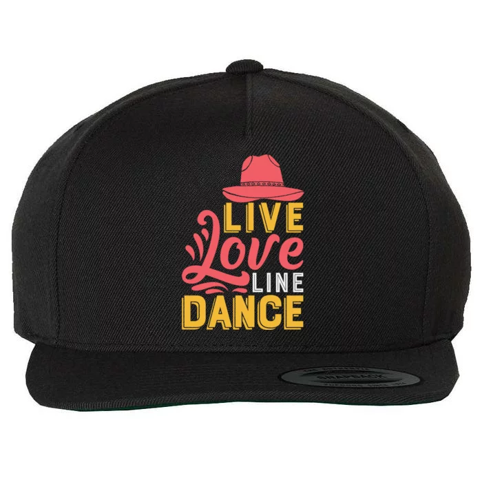 Live Love Line Dancing T Wool Snapback Cap