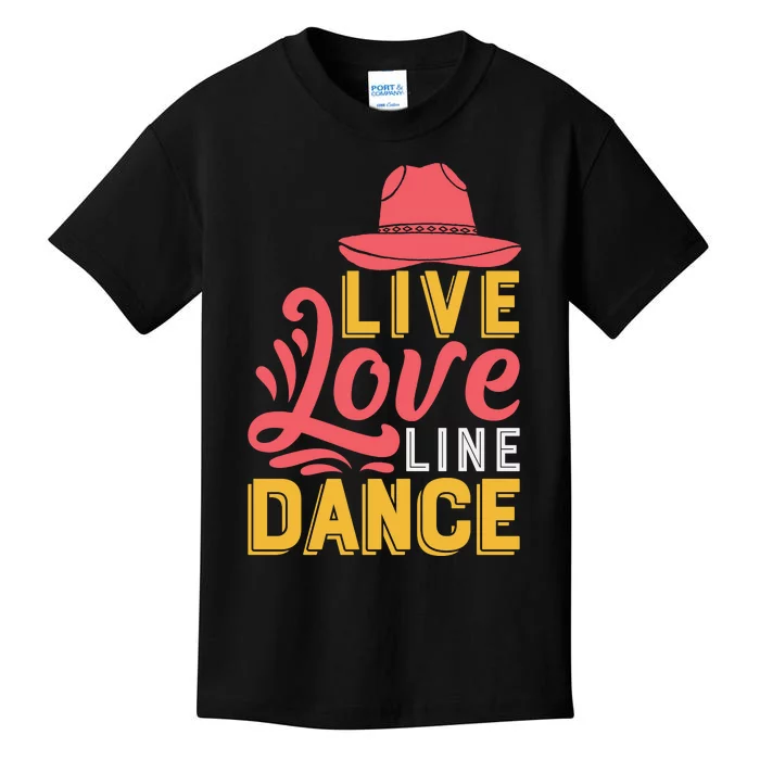 Live Love Line Dancing T Kids T-Shirt