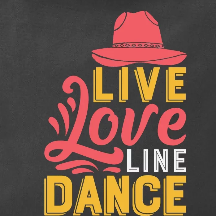 Live Love Line Dancing T Zip Tote Bag