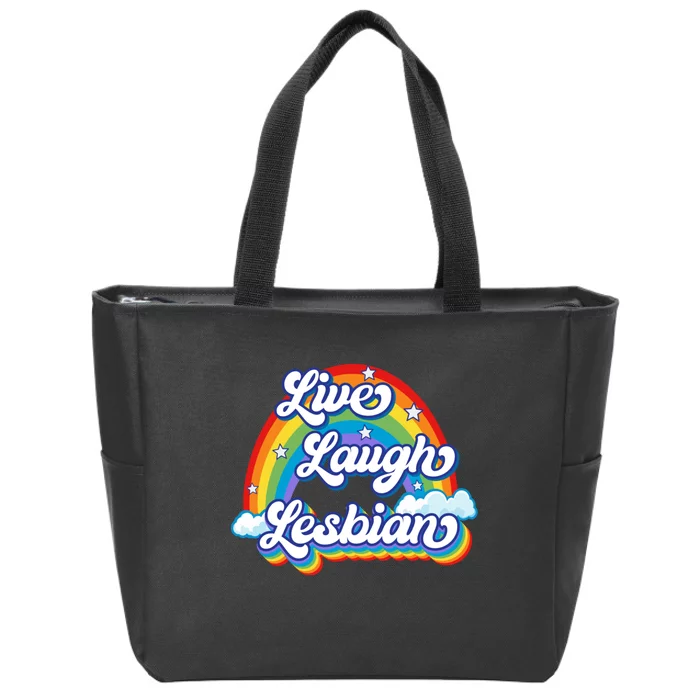 Live Laugh Lesbian Rainbow Flag LGBT Best Gifts Zip Tote Bag