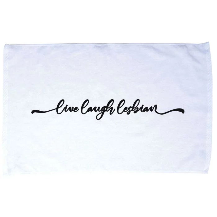 Live Laugh Lesbian Pride Microfiber Hand Towel