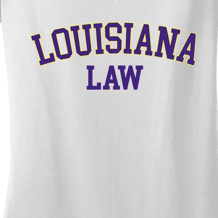 Louisiana Law Louisiana Bar Graduate Gift Lawyer College Women's V-Neck T-Shirt