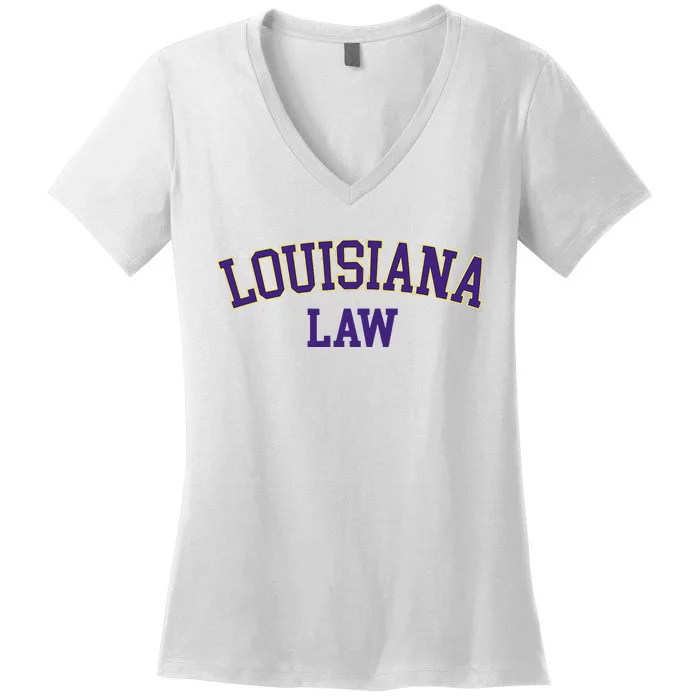 Louisiana Law Louisiana Bar Graduate Gift Lawyer College Women's V-Neck T-Shirt