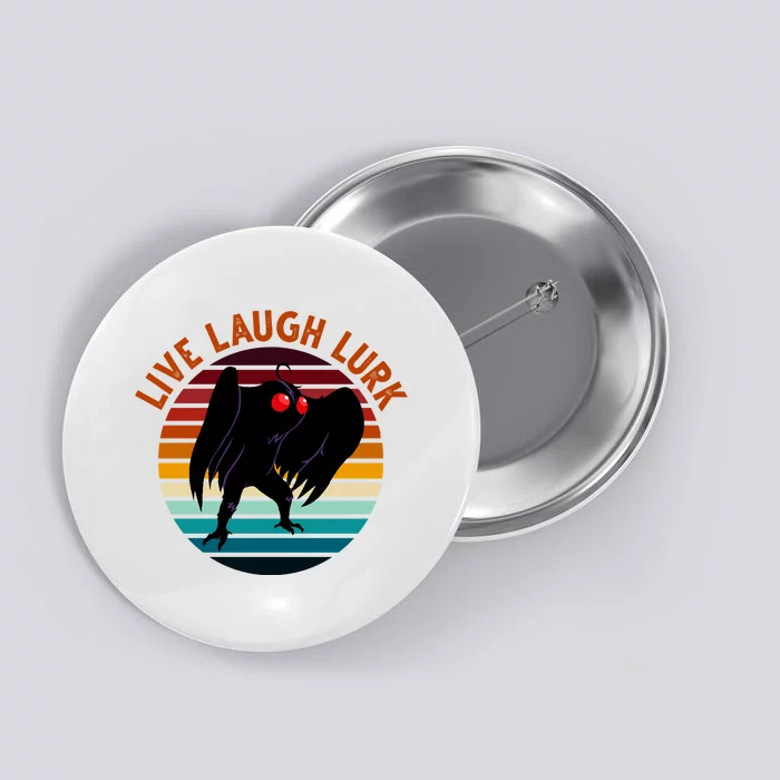 Live Laugh Lurk Mothman Retro Sunset Button