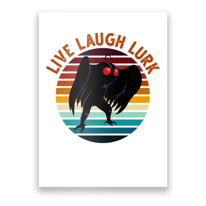 Live Laugh Lurk Mothman Retro Sunset Poster