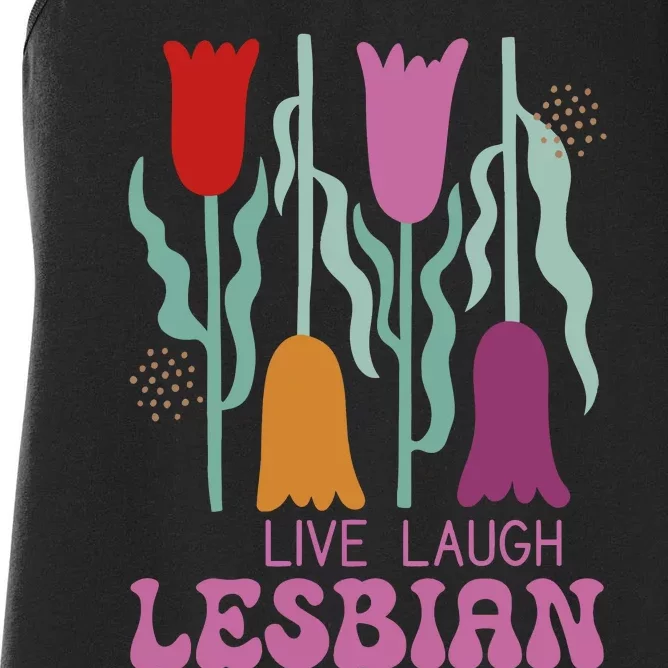 Live Laugh Lesbian Lgbt Lgbtq Pride Month Women's Racerback Tank